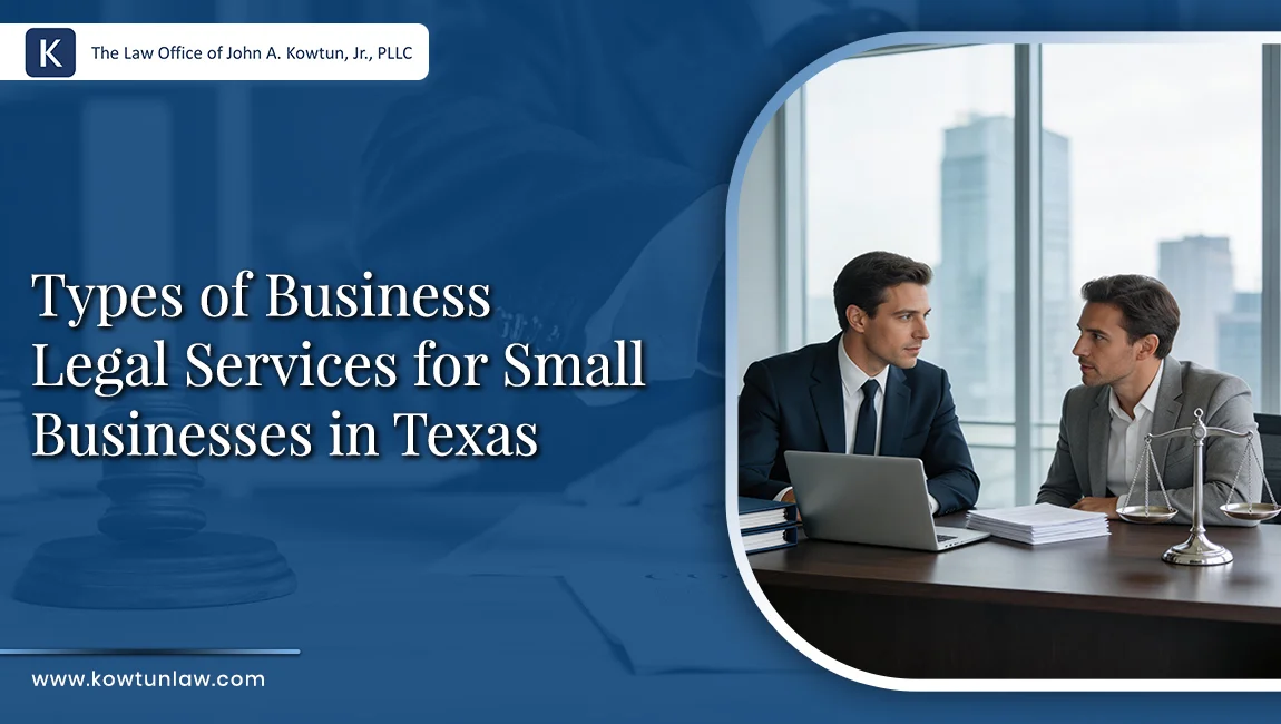 Types of Business Legal Services for Small Businesses in Texas