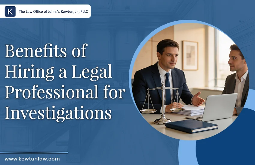 Benefits of Hiring a Legal Professional for Investigations