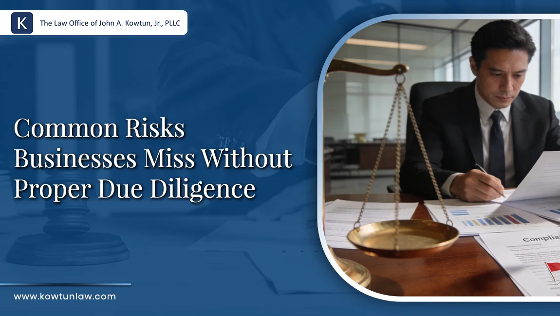 Common Risks Businesses Miss Without Proper Due Diligence
