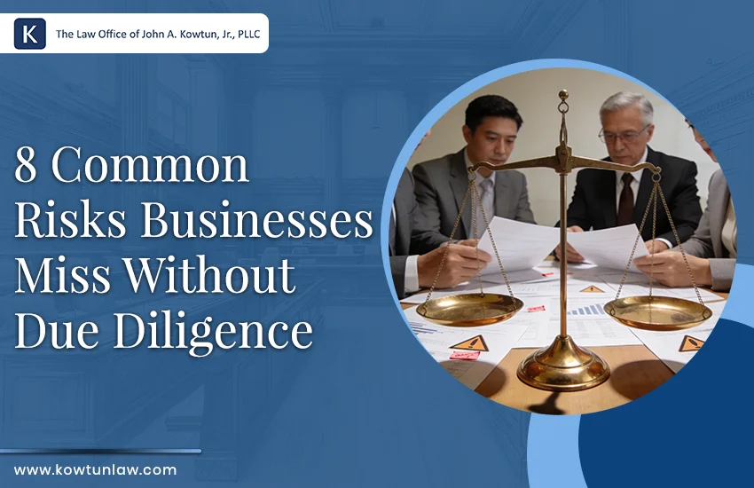8 Common Risks Businesses Miss Without Due Diligence