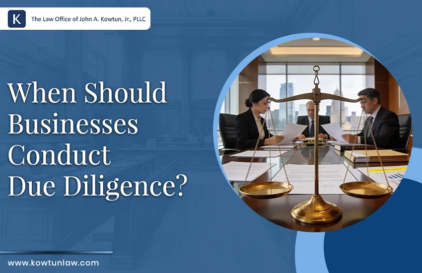 When Should Businesses Conduct Due Diligence