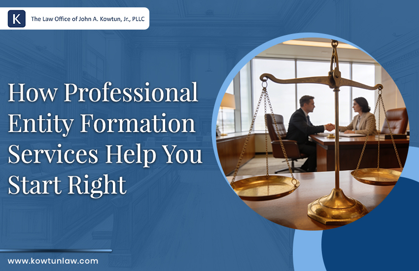 How Professional Entity Formation Services Help You Start Right