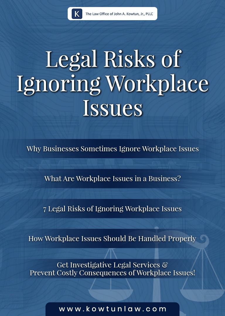 Legal Risks of Ignoring Workplace Issues
