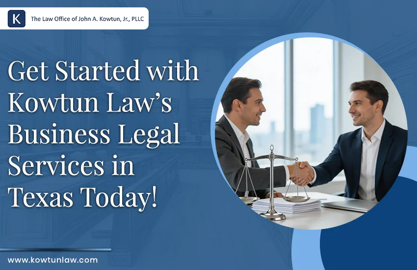 Get Started with Kowtun Law's Business Legal Services Today!