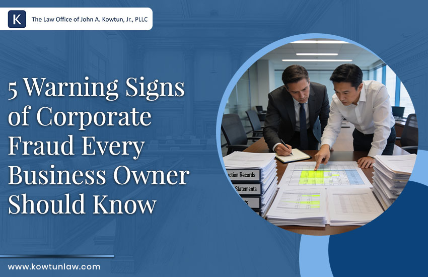 5 Warning Signs of Corporate Fraud Every Business Owner Should Know