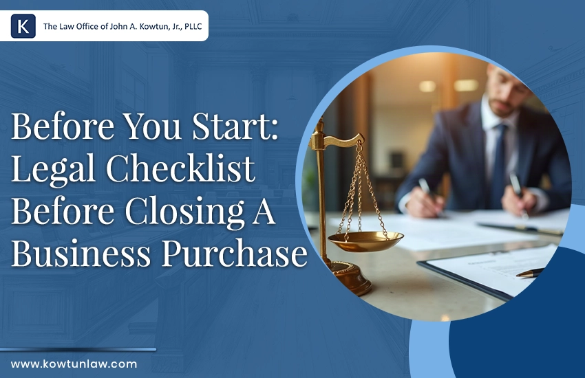 Business Acquisition Legal Due Diligence Checklist What Buyers Should Verify Before Closing